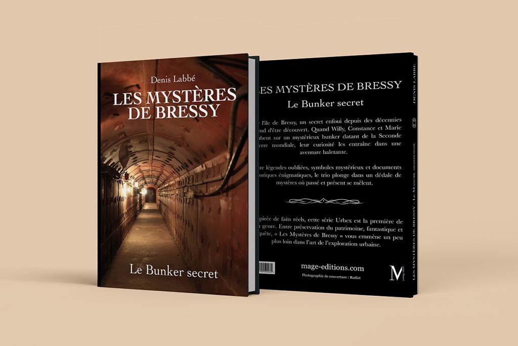 Les Mystères de Bressy - Le bunker secret