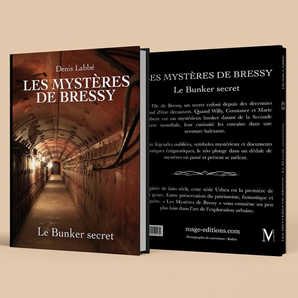 Les Mystères de Bressy - Le bunker secret