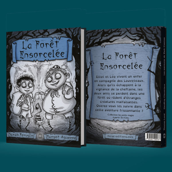 La Forêt Ensorcelée