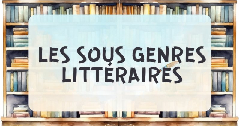 sous genres littéraires
